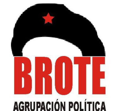 Brote Agrupación Política: 1º de Mayo Día de los Trabajadores Brote Agrupación Política: 1º de Mayo Día de los Trabajadores