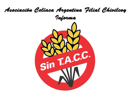 Asociación Celíaca Argentina Filial Chivilcoy, informa Asociación Celíaca Argentina Filial Chivilcoy, informa