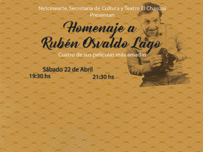 Ciclo de cine | Homenaje a Rubén Lago Ciclo de cine | Homenaje a Rubén Lago