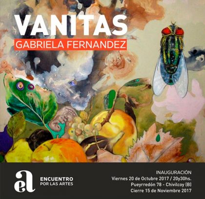 Encuentro por las Artes: Este viernes, a las 20.30hs, se inaugura VANITAS, la obra de Gabriela Fernández Encuentro por las Artes: Este viernes, a las 20.30hs, se inaugura VANITAS, la obra de Gabriela Fernández