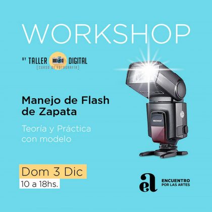Workshop sobre Manejo de Flash de Zapata con el fotógrafo Emiliano Scaturro Workshop sobre Manejo de Flash de Zapata con el fotógrafo Emiliano Scaturro
