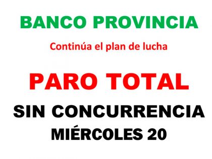 Banco Provincia: Este miércoles habrá paro total de actividades Banco Provincia: Este miércoles habrá paro total de actividades