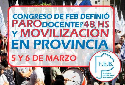 FEB. Paro de 48 horas lunes y martes: Los docentes definieron no comenzar las clases FEB. Paro de 48 horas lunes y martes: Los docentes definieron no comenzar las clases
