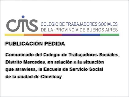 Publicación pedida: Comunicado del Colegio de Trabajadores Sociales, Distrito Mercedes Publicación pedida: Comunicado del Colegio de Trabajadores Sociales, Distrito Mercedes